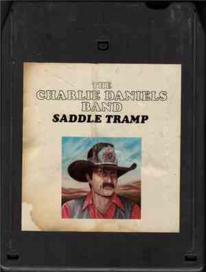 The Charlie Daniels Band - Saddle Tramp