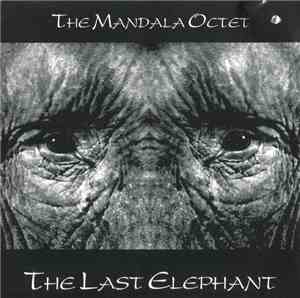 The Mandala Octet - The Last Elephant