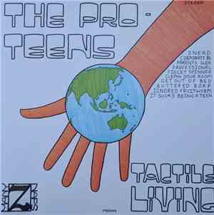 The Pro-Teens  - Tactile Living