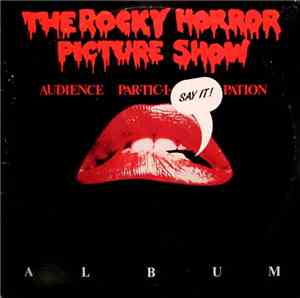 Various - The Rocky Horror Picture Show – The Original Audience Par-Tic-I-Pation Album (To The Original Soundtrack From The Original Movie)