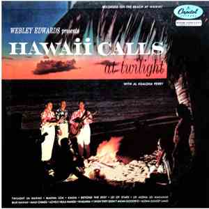 Al Kealoha Perry - Hawaii Calls At Twilight