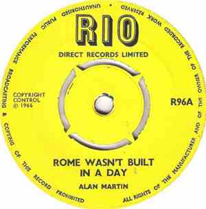 Alan Martin  - Rome Wasn't Built In A Day / I'm Hurt