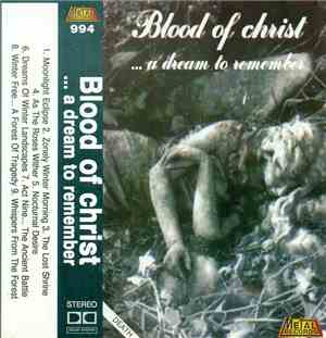 Blood Of Christ  - ...A Dream To Remember