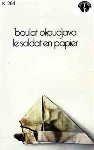 Boulat Okoudjava - Le Soldat En Papier