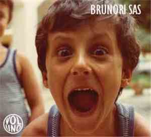 Brunori SAS - Vol Uno