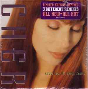 Cher - Save Up All Your Tears