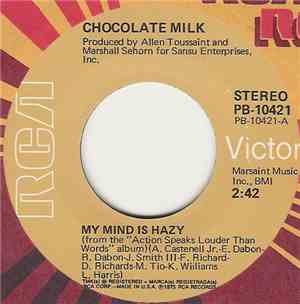Chocolate Milk  - My Mind Is Hazy