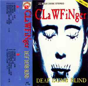 Clawfinger - Deaf Dumb Blind