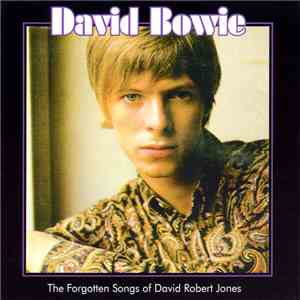 David Bowie - The Forgotten Songs Of David Robert Jones