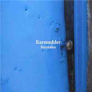 Earmadder - Furytales