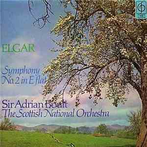 Elgar - The Scottish National Orchestra, Sir Adrian Boult - Symphony No. 2  ...