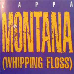 Frank Zappa - Montana (Whipping Floss)