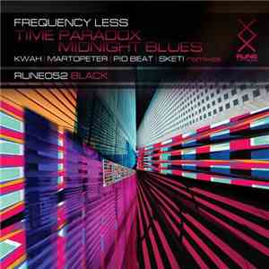 Frequency Less - Time Paradox / Midnight Blues