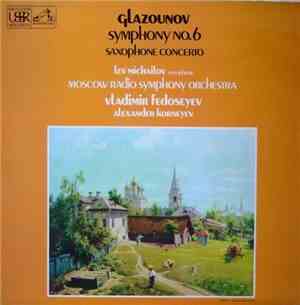 Glazounov, Lev Michailov, Vladimir Fedoseyev, Alexander Korneyev, Moscow Ra ...