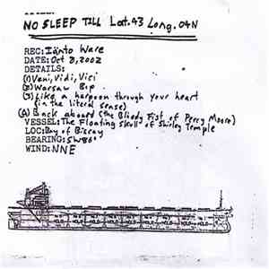 Iänto Ware - No Sleep Till Lat. 43 Long. 04N