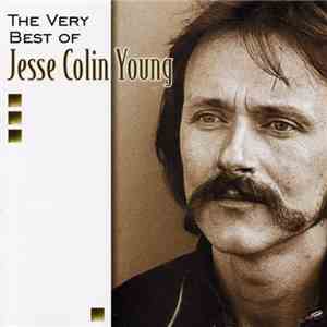 Jesse Colin Young - The Very Best Of Jesse Colin Young