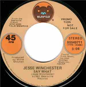 Jesse Winchester - Say What / If Only