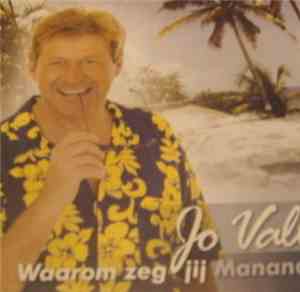 Jo Vally - Waarom Zeg Jij Manana