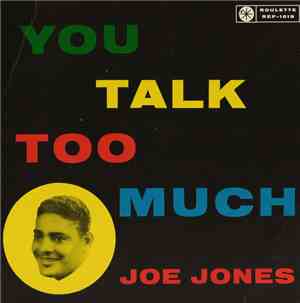 Joe Jones  - You Talk Too Much