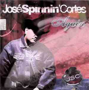 Jose Spinnin Cortes - Again
