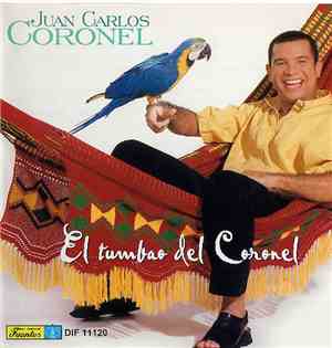 Juan Carlos Coronel - El Tumbao Del Coronel