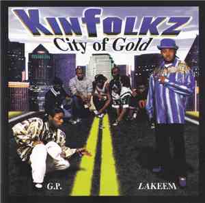Kinfolkz - City Of Gold