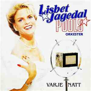 Lisbet Jagedal & Pools Orkester - Varje Natt