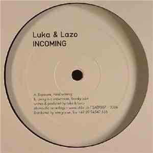 Luka & Lazo - Incoming