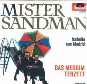 Medium Terzett - Mister Sandman