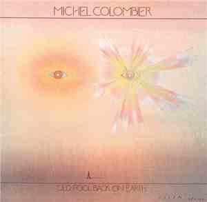 Michel Colombier - Old Fool Back On Earth