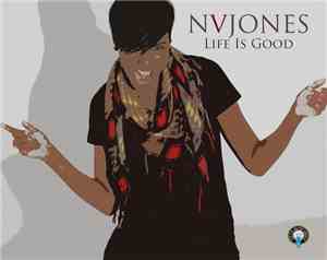 NVJones - Life Is Good