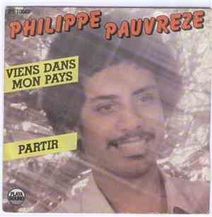 Philippe Pauvreze - Viens Dans Mon Pays / Partir