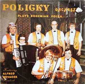 Policky Orchestra - Plays Bohemian Polka...