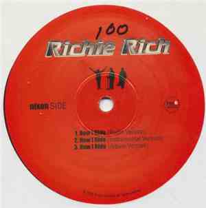 Richie Rich  - How I Ride / Still My N%$@