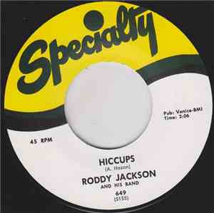 Roddy Jackson And His Band - Hiccups / Moose On The Loose