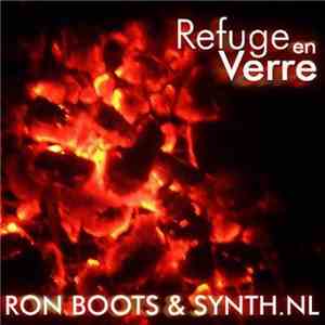 Ron Boots & Synth.nl - Refuge En Verre