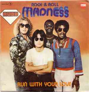 Ruby  - Rock & Roll Madness / Run With Your Love