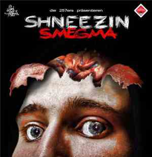 Shneezin - Smegma