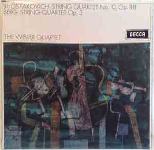 Shostakovich, Berg / The Weller Quartet - Shostakovich String Quartet No.10 ...