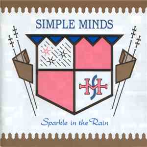 Simple Minds - Sparkle In The Rain