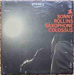 Sonny Rollins - Saxophone Colossus