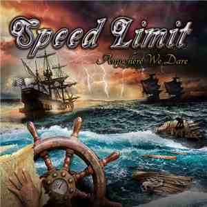 Speed Limit  - Anywhere We Dare