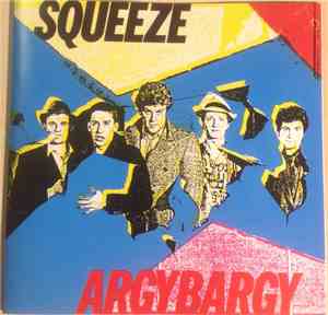 Squeeze  - Argybargy