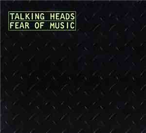 Talking Heads - Fear Of Music