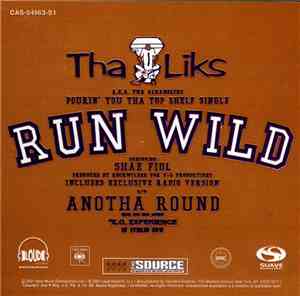 Tha Liks - Run Wild / Anotha Round