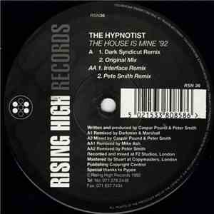 The Hypnotist - The House Is Mine '92 (Remixes)