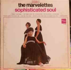 The Marvelettes - Sophisticated Soul