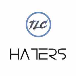 TLC - Haters