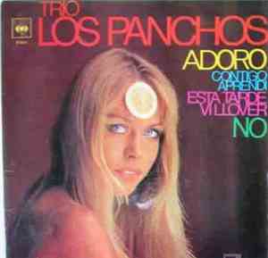 Trio Los Panchos - Adoro / Contigo Aprendi / Esta Tarde Vi Llover / No