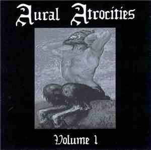 Various - Aural Atrocities - Volume 1